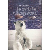 Je suis le chapeau