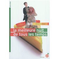 La meilleure nuit de tous les temps