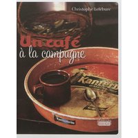 Un café à la campagne