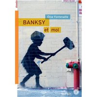 Banksy et moi
