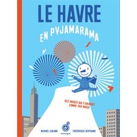 Le Havre en pyjamarama