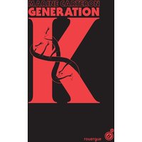 Génération K (tome 1)