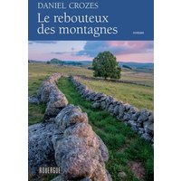 Le rebouteux des montagnes