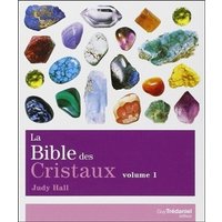 La Bible des cristaux - tome 1
