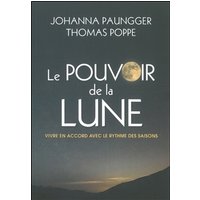 Le pouvoir de la Lune : vivre en accord avec le rythme des saisons
