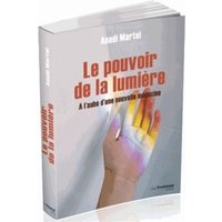 Le pouvoir de la lumière : à l'aube d'une nouvelle médecine