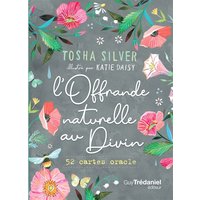 L'offrande naturelle au divin : 52 cartes oracle