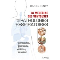La médecine des ventouses dans les pathologies respiratoires : actualisation à nos soins contemporains, décryptage des études existantes, résultats, codifications des protocoles thérapeutiques