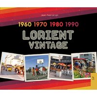 Lorient vintage : 1960, 1970, 1980, 1990