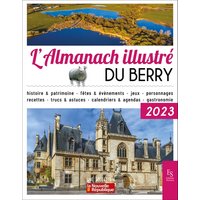 L'almanach illustré du Berry : 2023