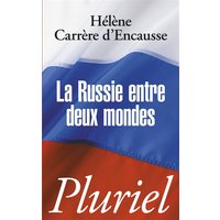 La Russie entre deux mondes