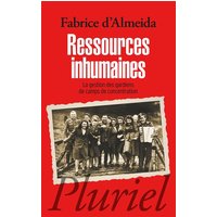 Ressources inhumaines : la gestion des gardiens de camps de concentration