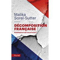 Décomposition française : comment en est-on arrivé là ?