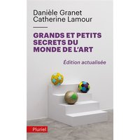 Petits et grands secrets du monde de l'art