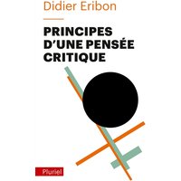 Principes d'une pensée critique