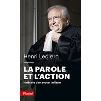 La parole et l'action : itinéraire d'un avocat militant