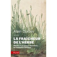 La fraîcheur de l'herbe : histoire d'une gamme d'émotions de l'Antiquité à nos jours
