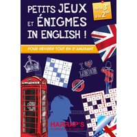 Petits jeux et énigmes in English ! : de la 3e à la 2de
