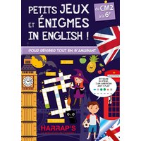 Petits jeux et énigmes in English ! : du CM2 à la 6e