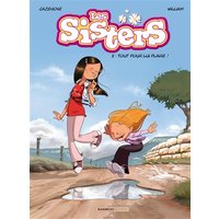 Les Sisters - tome 08 - Tout pour lui plaire !