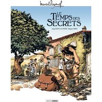 M. Pagnol en BD : Le temps des secrets - histoire complète