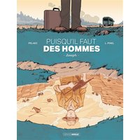 Puisqu'il faut des hommes - histoire complète - Joseph