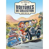 Les Fondus de voitures de collection - tome 01
