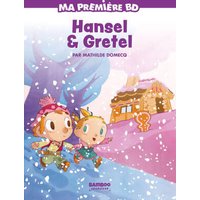 Hansel et Gretel - édition brochée