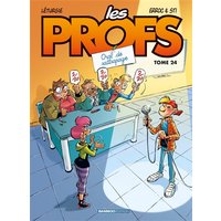 Les Profs - tome 24 - Oral de rattrapage
