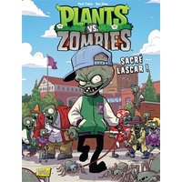 Plants vs zombies. Vol. 3. Sacré lascar !