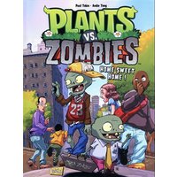 Plants vs zombies. Vol. 4. Home sweet home !