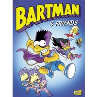 Bartman. Vol. 6. Bartman & friends