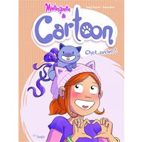 Mistinguette & Cartoon. Vol. 1. Chat arrive !