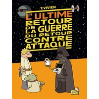 L'ultime retour de la guerre du retour contre-attaque