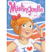 Mistinguette. Vol. 10. Hello les amis !