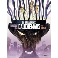 La brigade des cauchemars. Vol. 5. Léonard