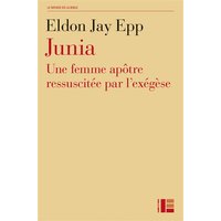 Junia : une femme apôtre ressuscitée par l'exégèse