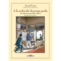 A la recherche du temps perdu. Vol. 3. A l'ombre des jeunes filles en fleurs : deuxième partie