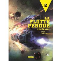 La flotte perdue. Vol. 2. Téméraire