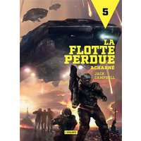 La flotte perdue. Vol. 5. Acharné
