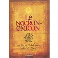 Le Necronomicon. Histoire du Necronomicon
