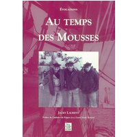 Mousses (Au temps des)