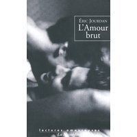 L'amour brut