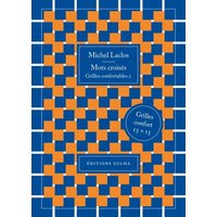 Mots croisés : grilles confortables. Vol. 2