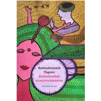 Kabuliwallah : et autres histoires