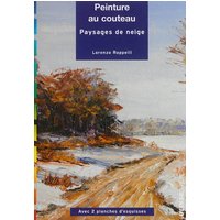 Peinture au couteau : paysages de neige