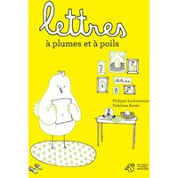 Lettres à plumes et à poils