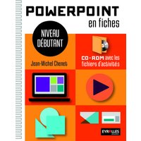 Powerpoint en fiches - Niveau débutant - Cd-rom avec les fichiers d'activités.