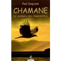 Chamane - Le chemin des immortels