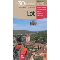 Lot : Ségala et Limargue, Causses du Quercy, Bouriane, Vallée du Lot, Quercy Blanc